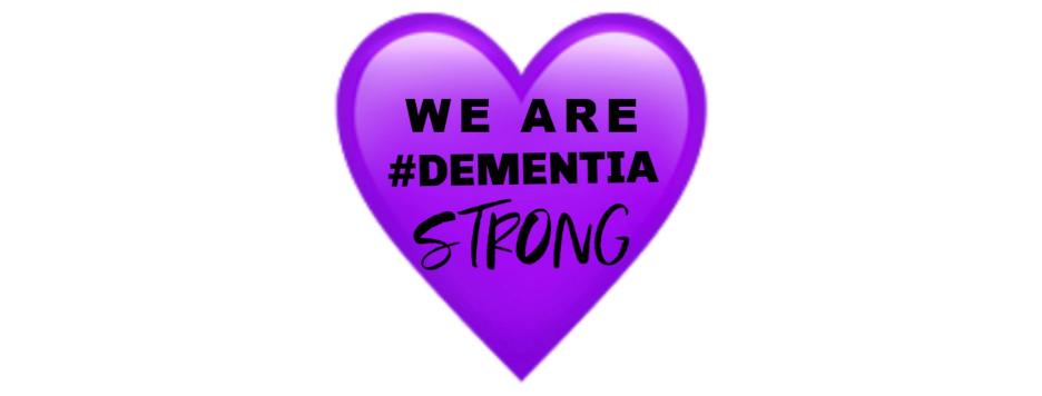 We Are Dementia Strong
